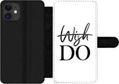 Bookcase Geschikt voor iPhone 12 Pro Max telefoonhoesje - Quotes - Spreuken - Wish do - Met vakjes - Wallet case met magneetsluiting