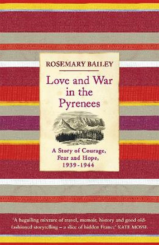 Love & War In The Pyrenees