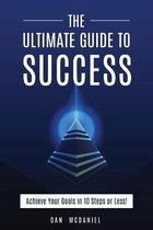 The Ultimate Guide to Success