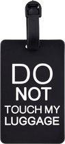 Kofferlabel - Bagagelabel - Luggage Tag - DO NOT TOUCH MY LUGGAGE - Zwart