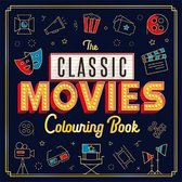 Mindful Colouring-The Classic Movies Colouring Book