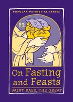 On Fasting and Feasts