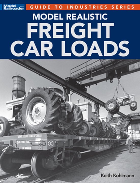 Guide to Industries- Model Realistic Freight Car Loads - cover