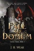 The Fall to Domum, Castle, Book 1