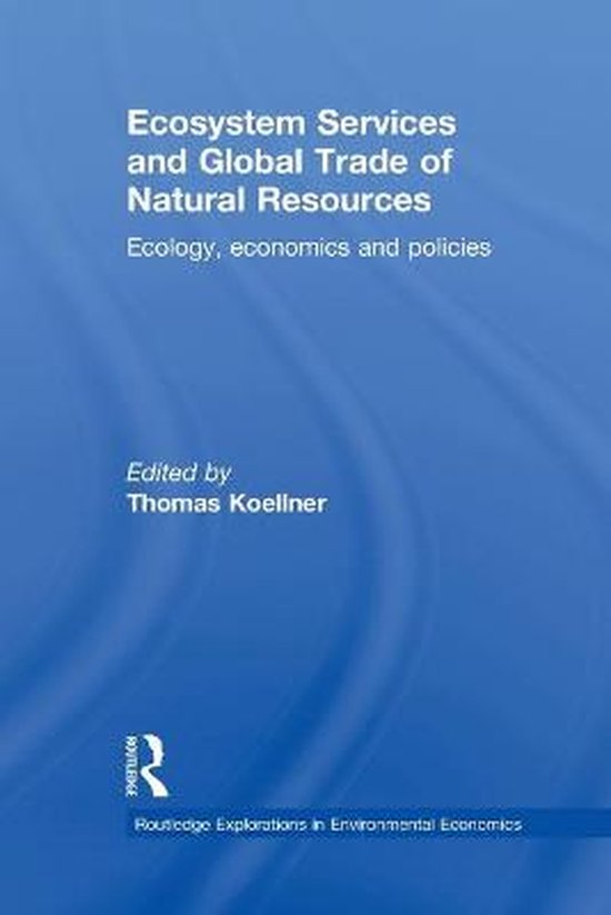 Routledge Explorations in Environmental Economics- Ecosystem ... - cover