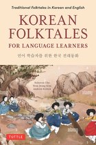 Korean Folktales for Language Learners: Traditional Stories in English and Korean (Free Online Audio Recording)