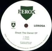 Shoot The Owner Ep