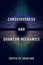 Philosophy of Mind- Consciousness and Quantum Mechanics