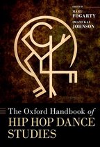 Oxford Handbooks-The Oxford Handbook of Hip Hop Dance Studies