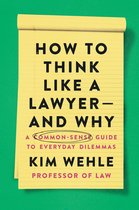 Legal Expert Series- How to Think Like a Lawyer--and Why