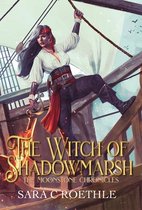 Moonstone Chronicles-The Witch of Shadowmarsh