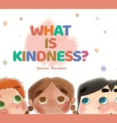 What Is Kindness?