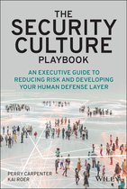 The Security Culture Playbook – An Executive Guide To Reducing Risk and Developing Your Human Defense Layer