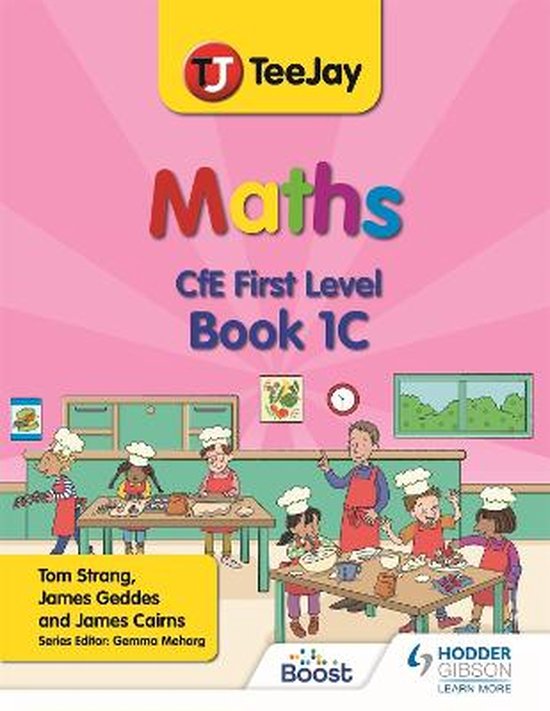 TeeJay Maths CfE First Level Book 1C Second Edition 9781398363243 teejay-maths-cfe-first-level-book-1c-second-edition-9781398363243