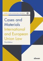 Boom Jurisprudentie en documentatie- Cases and Materials International and European Union Law