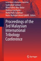 Proceedings of the 3rd Malaysian International Tribology Conference