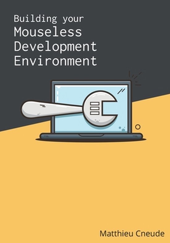 Building Your Mouseless Development Environment - cover