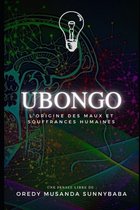 Ubongo: L'origine des maux et souffrances humaines