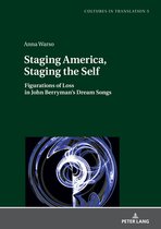 Cultures in Translation 5 - Staging America, Staging the Self