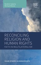 Elgar Studies in Human Rights- Reconciling Religion and Human Rights