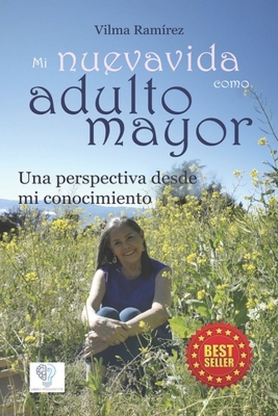 Mi nueva vida como adulto mayor: Una perspectiva desde mi co ... - cover