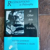 Reconceptions in Philosophy and Other Arts and Sciences