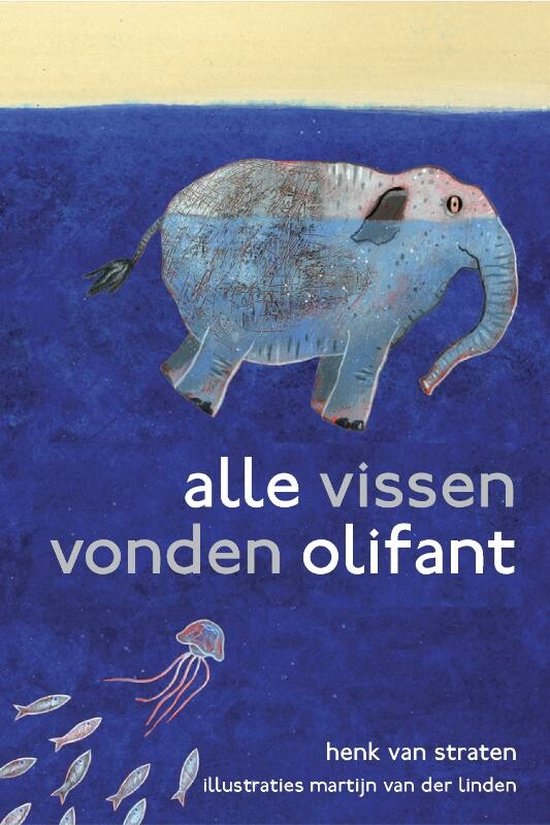 Cover van het boek 'Alle vissen vonden olifant'