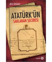 Atatürkün Saklanan Seceresi