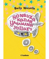 Sonsuza Kadar Yaşamanın Yolları