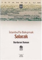 İstanbul'la Bakışmak, Salacak