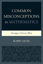 Common Misconceptions in Mathematics