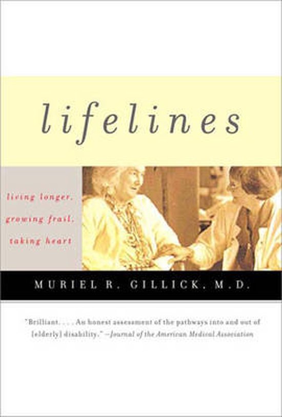 Lifelines - Living Longer, Growing Frail, Taking Heart - cover