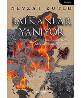 Balkanlar Yanıyor