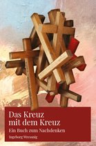 Das Kreuz mit dem Kreuz