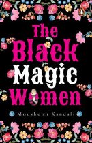 The Black Magic Women (Stories from North-east India)
