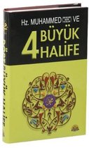 Hz. Muhammed ve Dört Büyük Halife