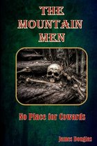 Mountain Men-The Mountain Men