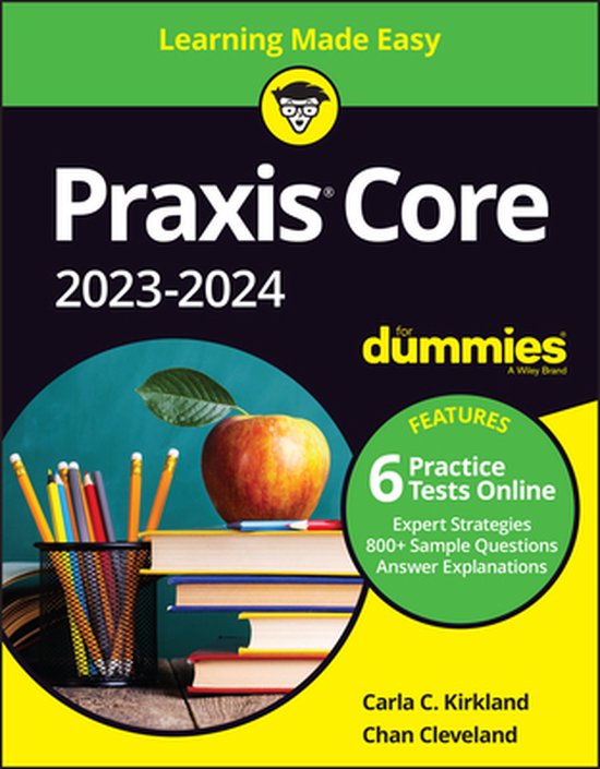 Praxis Core 20232024 For Dummies with Online Prac tice 9781119888178