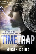 Red Moon Trilogy- Time Trap