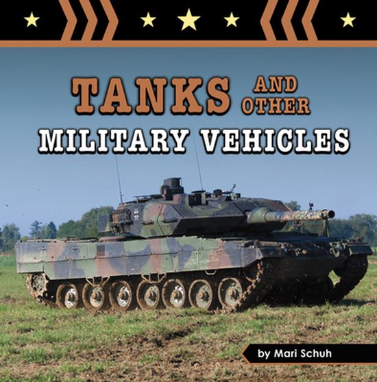 Amazing Military Machines- Tanks and Other Military Vehicles - cover