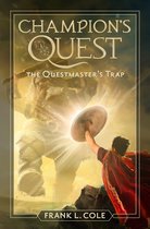 Champion's Quest-The Questmaster's Trap