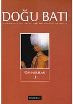 Doğu Batı Düşünce Dergisi Sayı: 52   Osmanlılar 2
