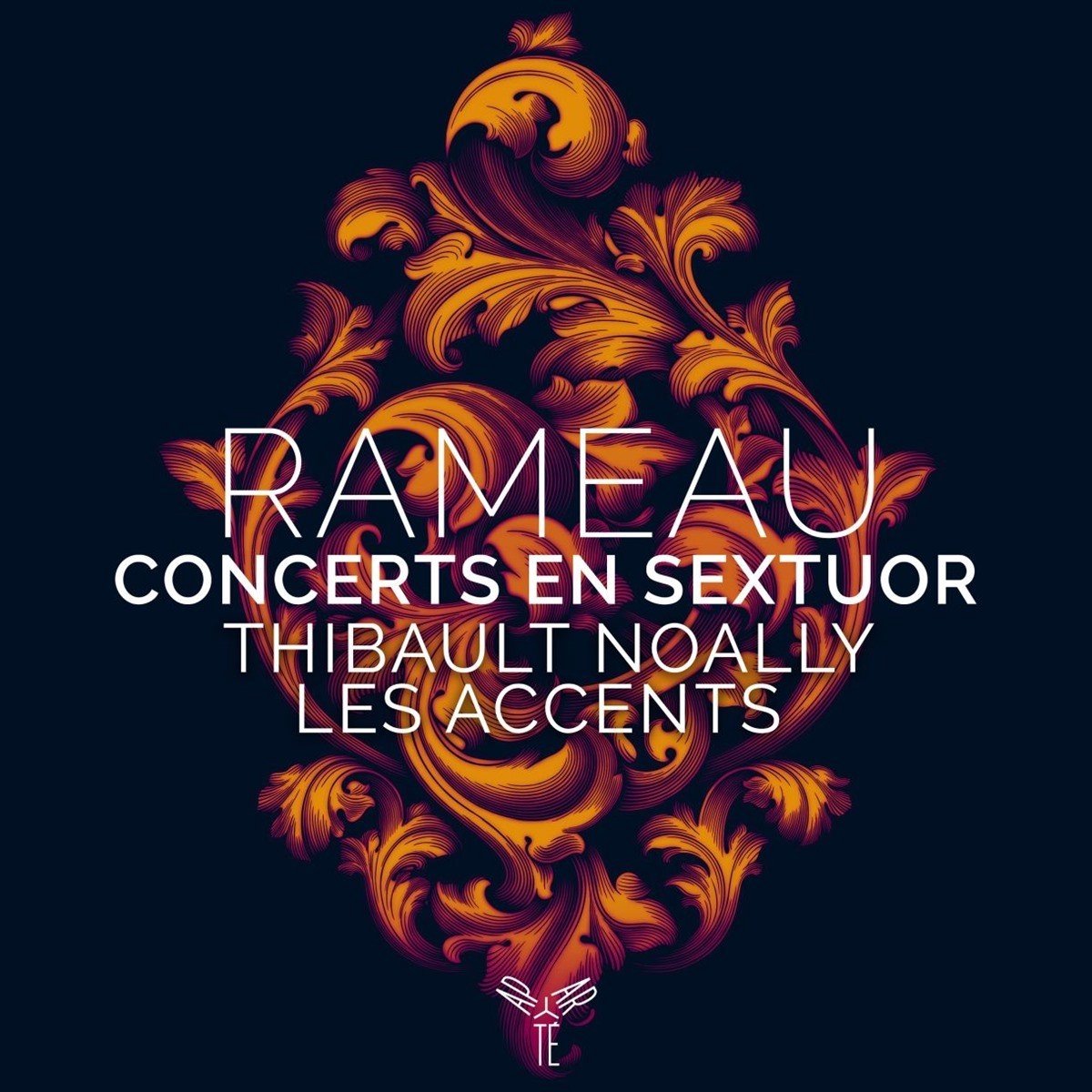 Thibault Noally & Les Accents - Rameau: Concerts En Sextuor (CD)