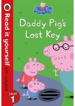 Peppa Pig: Daddy Pig's Lost Key - Read It Yourself with Ladybird Level 1