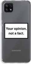 Case Company® - Samsung Galaxy A22 5G hoesje - Your opinion - Soft Cover Telefoonhoesje - Bescherming aan alle Kanten en Schermrand
