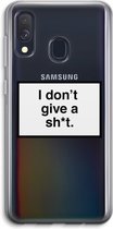 Case Company® - Samsung Galaxy A40 hoesje - Don't give a shit - Soft Cover Telefoonhoesje - Bescherming aan alle Kanten en Schermrand