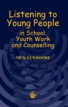 Listening To Young People In School, Youth Work And Counsell