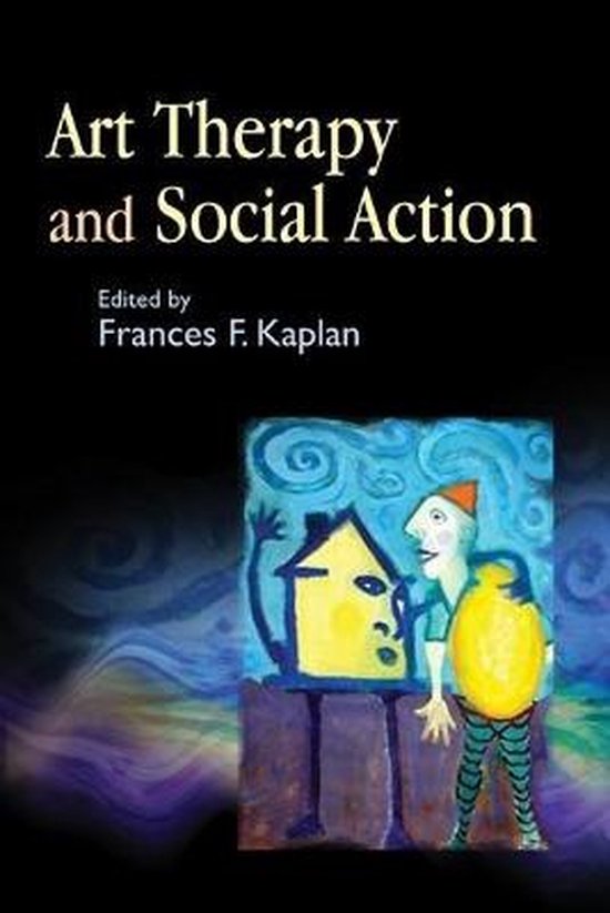 Boek cover Art Therapy and Social Action van Edward Ned Bear (Paperback)