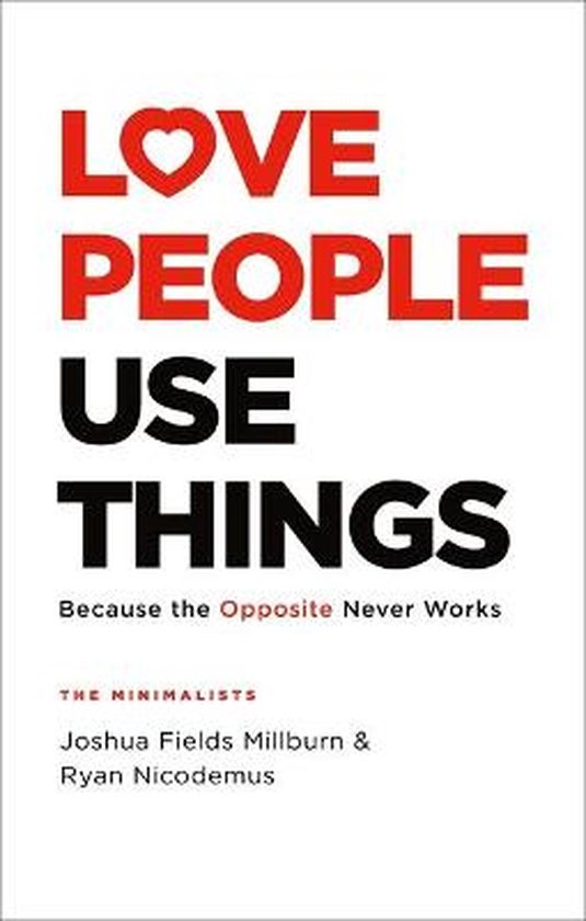 Love People, Use Things - cover