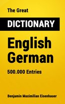 Great Dictionaries 17 - The Great Dictionary English - German